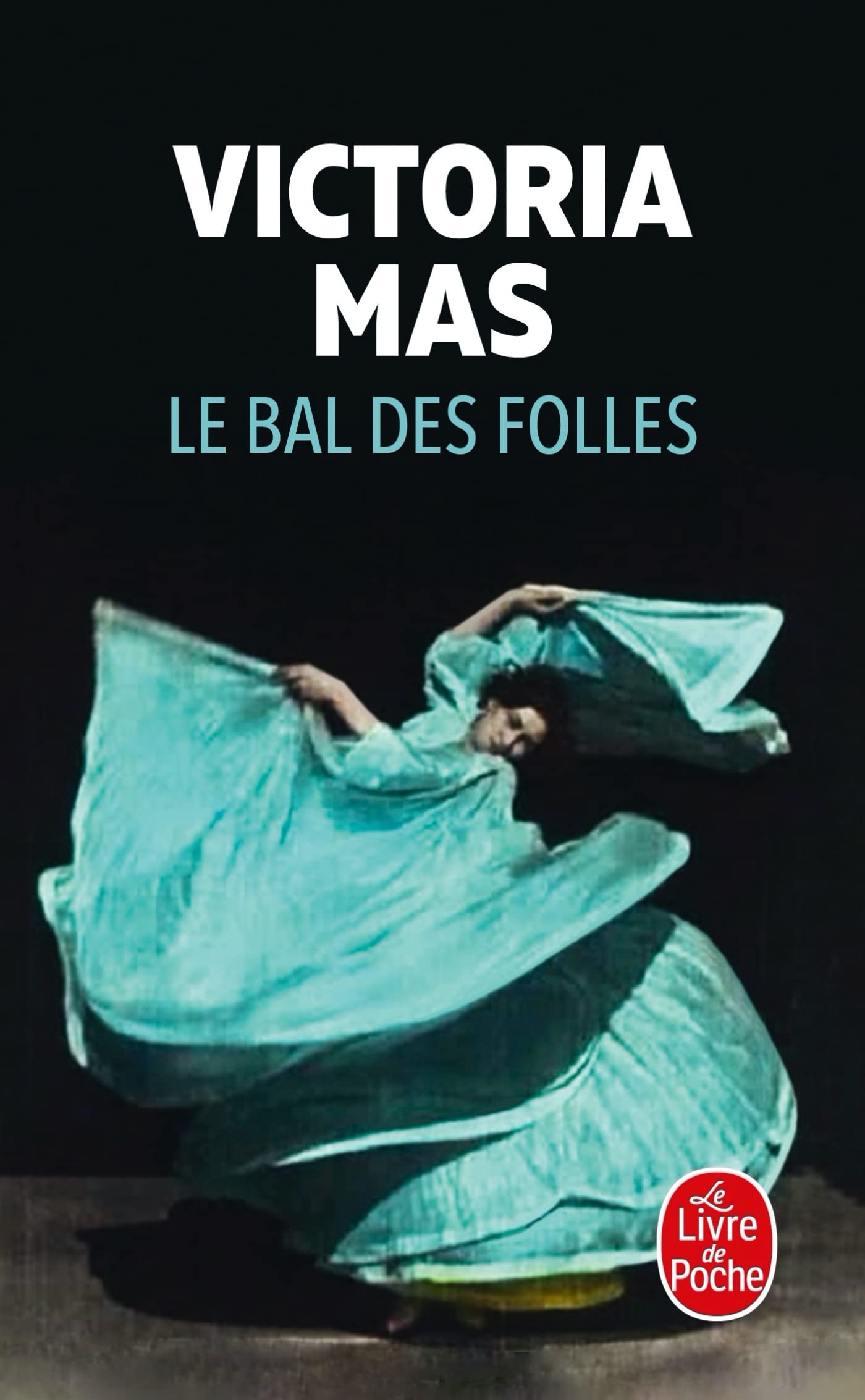 Couverture de « Le Bal des folles »