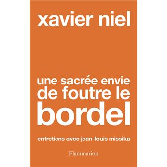 Couverture de « Une sacrée envie de foutre le bordel »