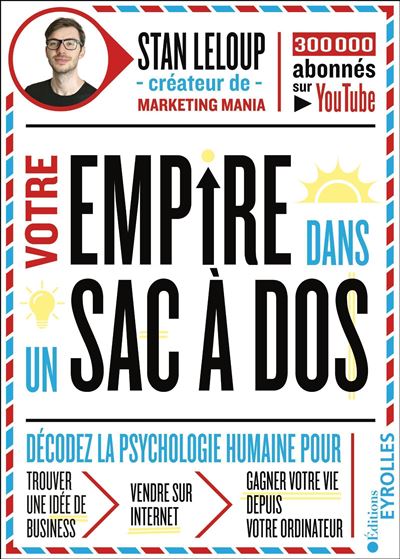 Couverture de « Votre empire dans un sac à dos »