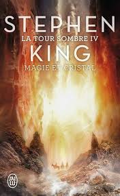 Couverture de « La Tour Sombre 4 : Magie et cristal »