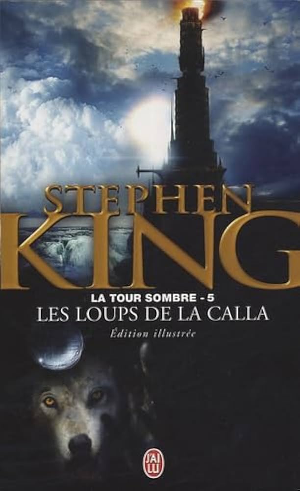 Couverture de « La Tour Sombre 5 : Les Loups de la Calla »