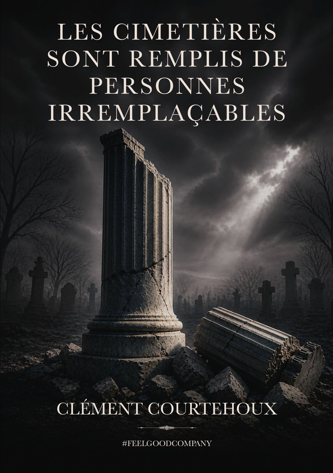 Couverture de « Les cimetières sont remplis de personnes irremplaçables »