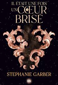 Couverture de « Il était une fois un cœur brisé - Tome 1 »