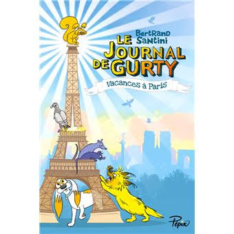 Couverture de « Le journal de Gurty, tome 12 : Vacances à Paris »