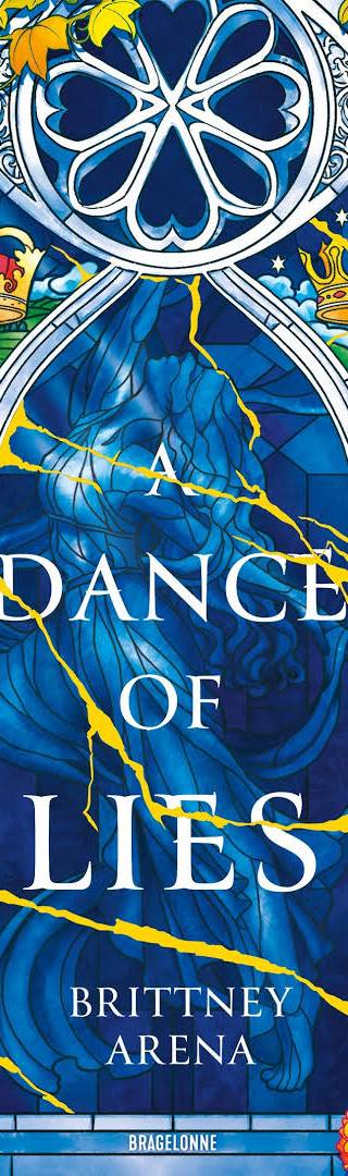 Couverture de A Dance of Lies, Brittney Arena