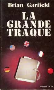 Couverture de La Grande Traque, Brian Garfield