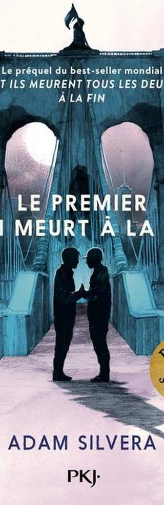 Couverture de Le premier qui meurt à la fin, Adam Silvera