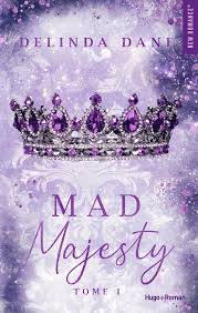Couverture de Mad majesty T1, Delinda Dane
