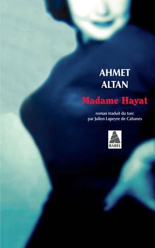 Couverture de Madame Hayat, Ahmet Altan
